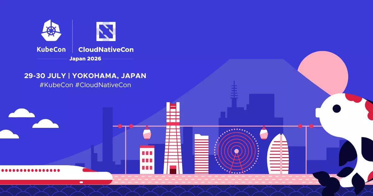 KubeCon + CloudNativeCon Japan 2026