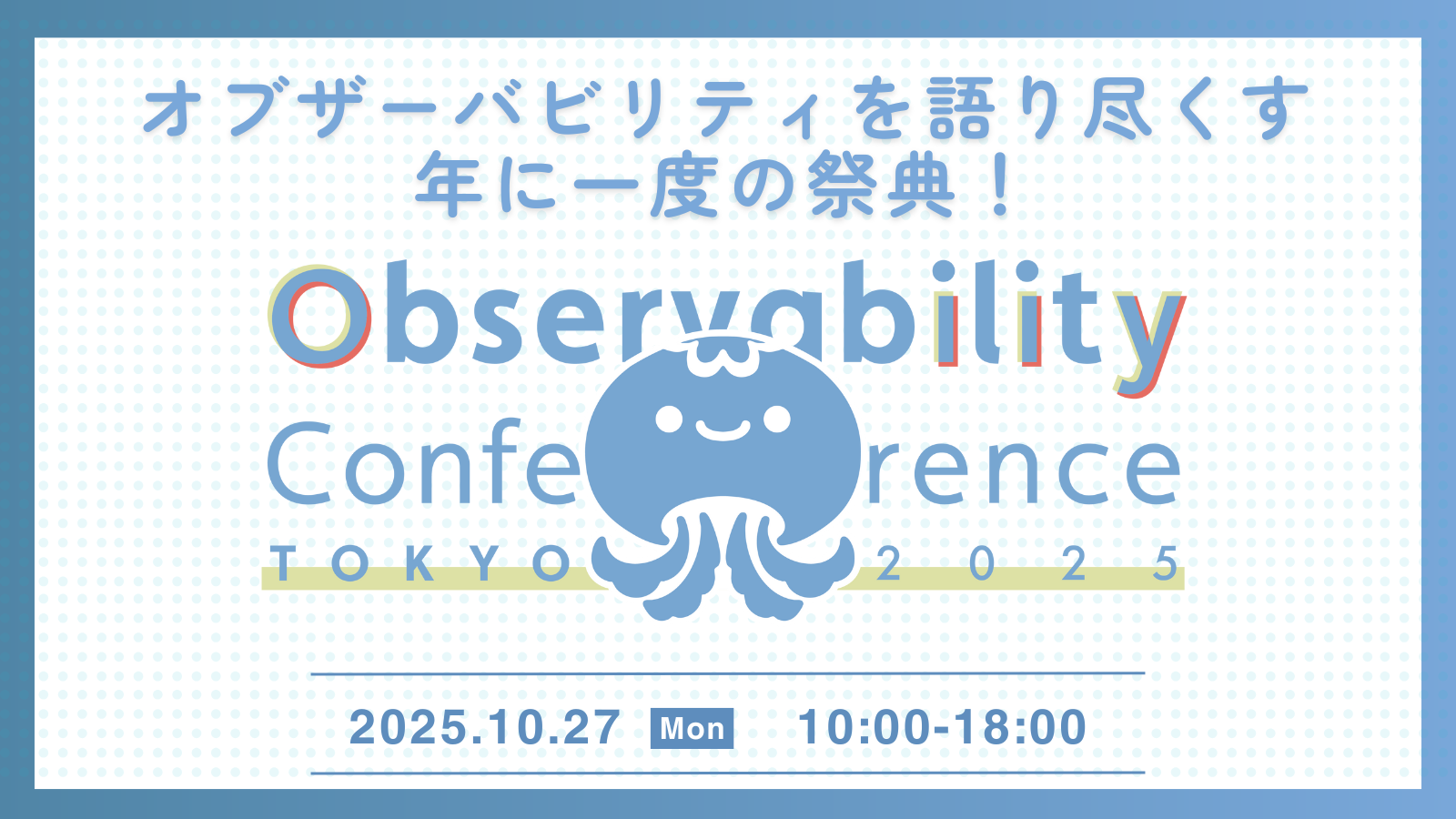 Observability Conference Tokyo 2025
