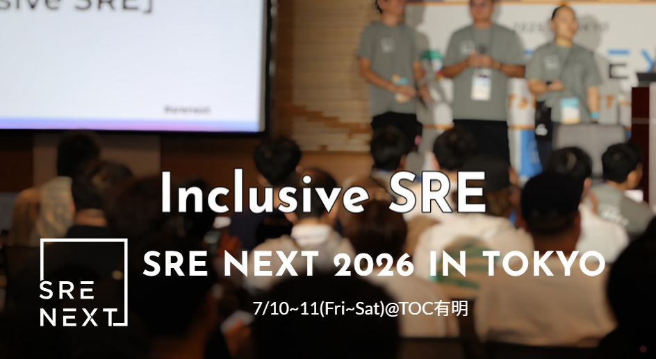 SRE NEXT 2026 IN TOKYO